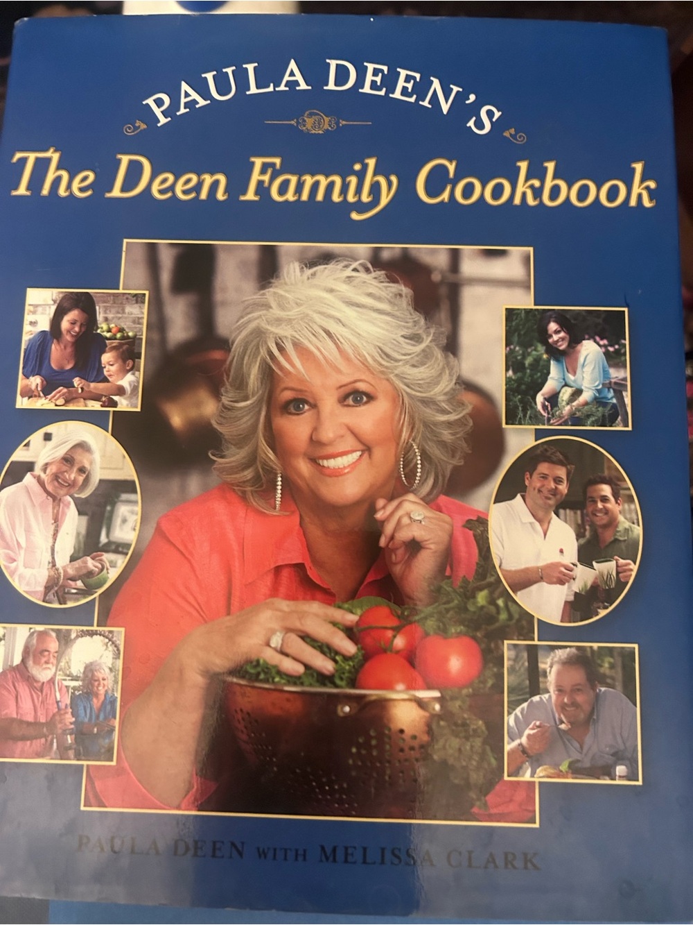 Paula Deen The Deen Family Cookbook